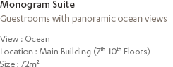 Monogram Suite description