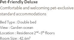 Pet Friendly Deluxe