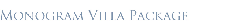 Monogram Villa Package