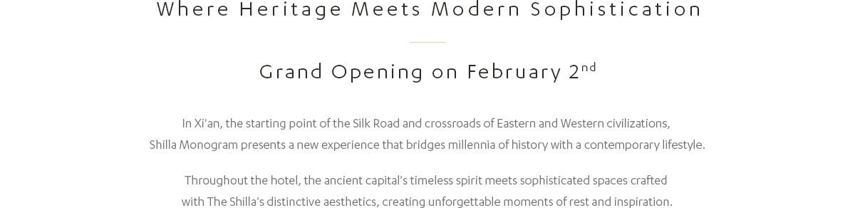 Where Heritage Meets Modern Sophistication, Grand Opening on February 2nd